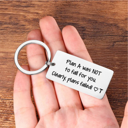 Personalized Funny Keychain Plan a Was Not to Fall for You Clearly Plans Failed Custom 1 Letter Gift for Couple 