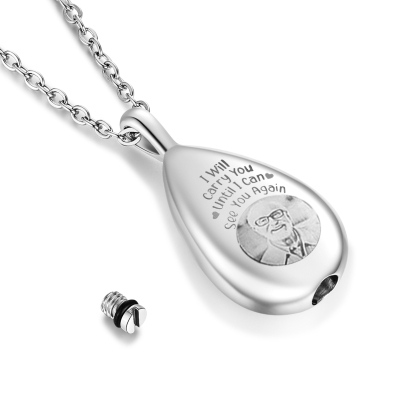 Personalized Memorial Ashes Necklace Custom Photo Commemorative Gifts - I Will Carry You Until I See You Again