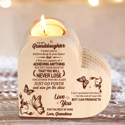 To My Granddaughter Customized Wooden Heart Candle Holder "believe deep in your heart"