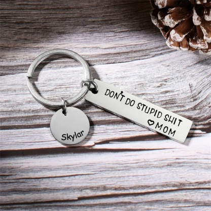 Don't Do Stupid Keychain Personalized Name Gifts for Kids