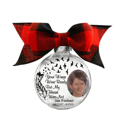 Personalized Photo Ball Ornament Your Wings Were Ready Memorial Ornament