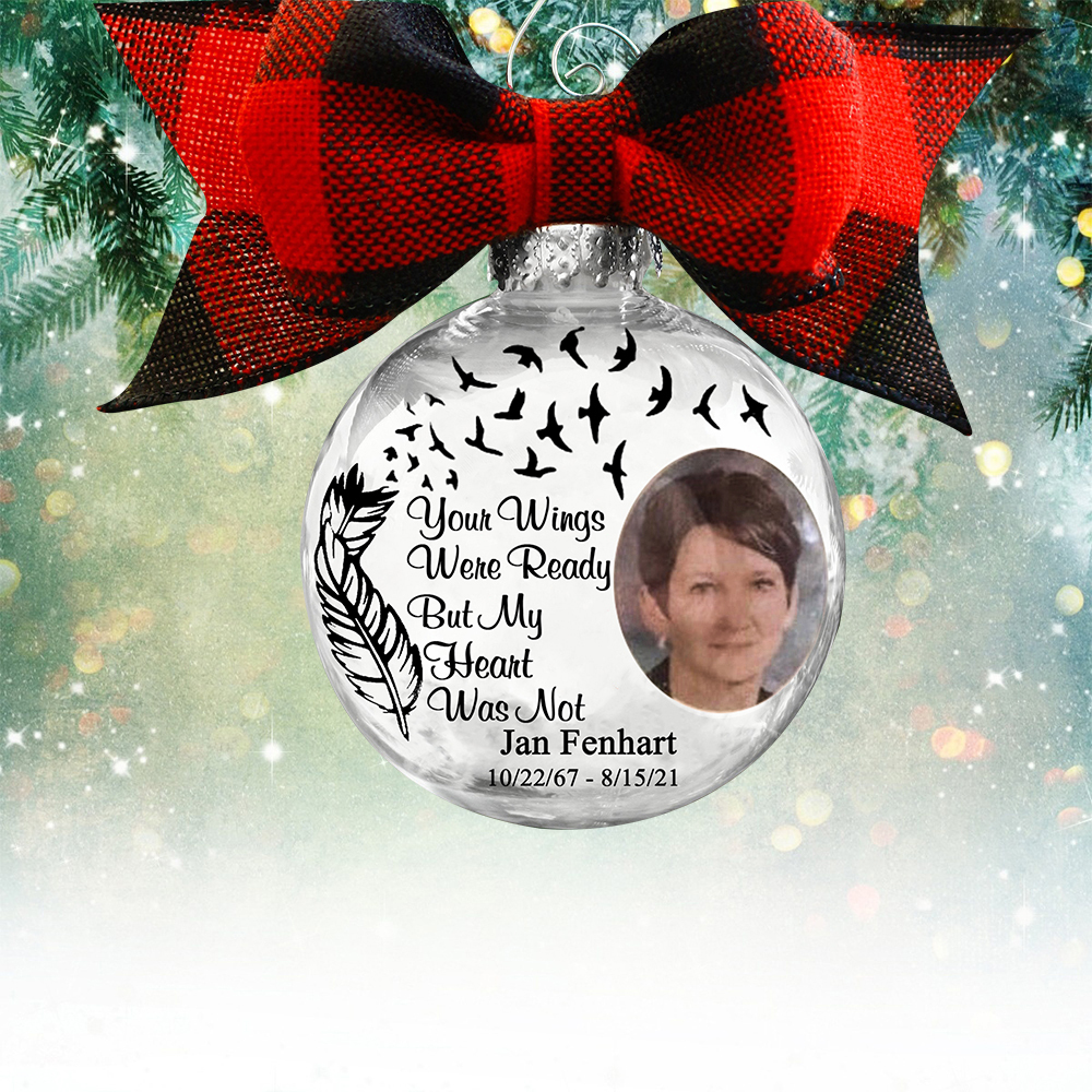 Personalized Photo Ball Ornament Your Wings Were Ready Memorial Ornament