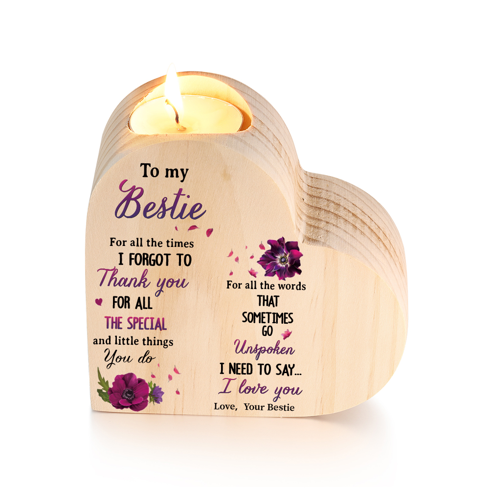 To My Bestie Violet Flower Heart Candle Holder "I Need To Say I Love You" Wooden Candlestick