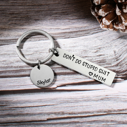 Don't Do Stupid Keychain Personalized Name Gifts for Kids