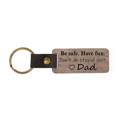 Don't Do Stupid Funny Wooden Keychain Drive Safe Have Fun Keychain Teenager Gift Set For Son/Daughter