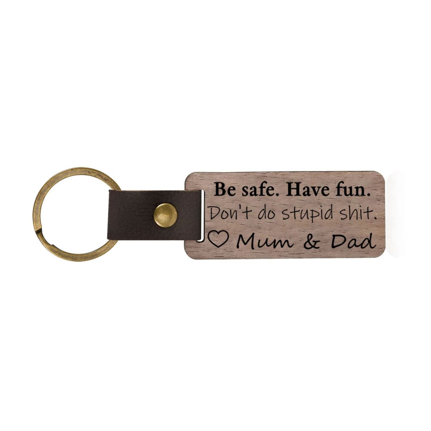 Don't Do Stupid Funny Wooden Keychain Drive Safe Have Fun Keychain Teenager Gift Set For Son/Daughter
