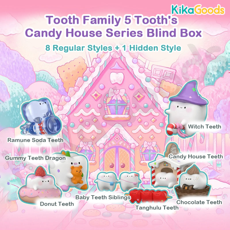 Tooth Family 5 Tooth's Candy House Series Blind Box【Shipped in Jul./Aug. 2026】
