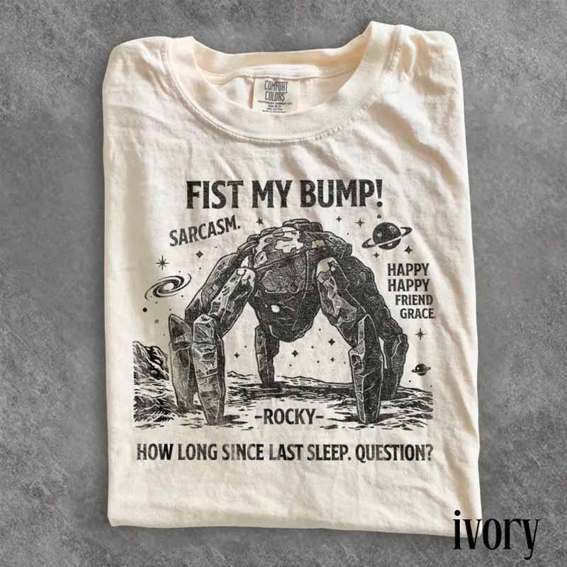 Fist My Bump Funny Sci-Fi Space Shirt