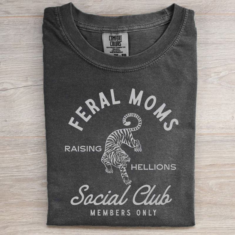 Feral Moms Social Club Shirt