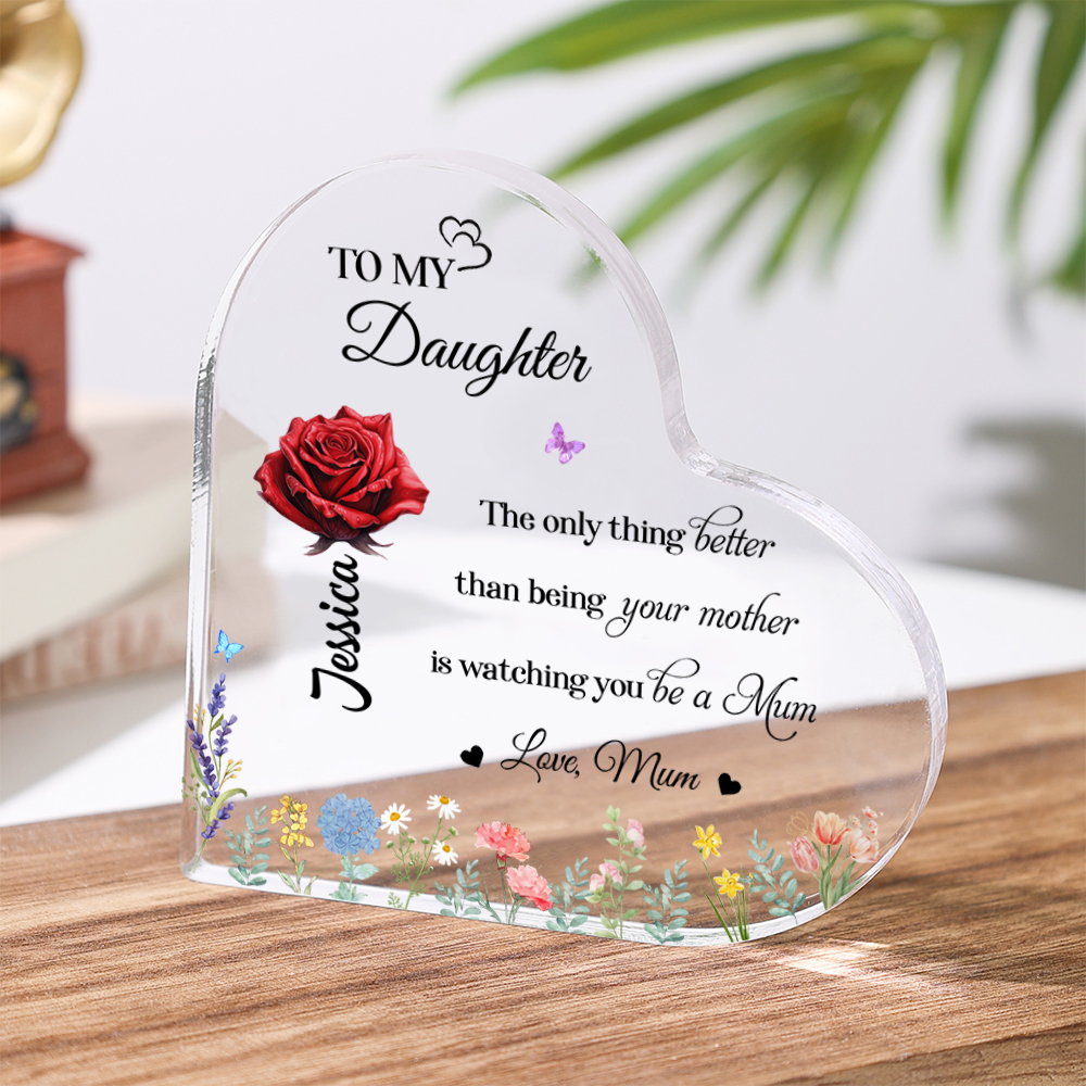 Personalised Acrylic Heart for Daughter – "The Only Thing Better" Gift from Mum | Jessemade