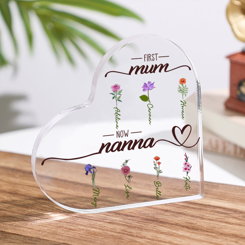 Personalised Acrylic Heart Keepsake Custom 2–10 Names & Birth Flowers Ornament Mother's Day Gift - First Mum, Now Nanna