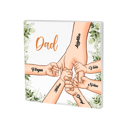 6 Names & 1 Text Personalised Acrylic Plaque for Dad - Custom Holding Hands Father's Day Gift | Jessemade