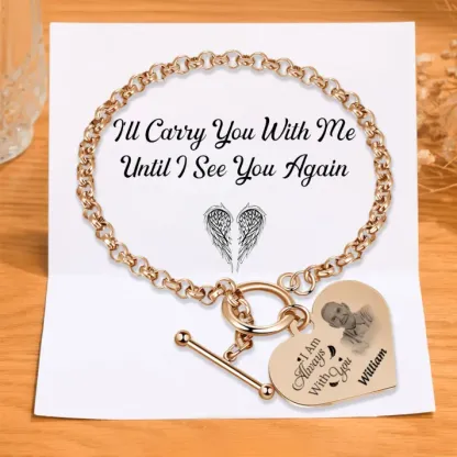 Personalised Memorial Bracelet Custom Photo & Name Bracelet Gifts | Jessemade-I Am Always With You