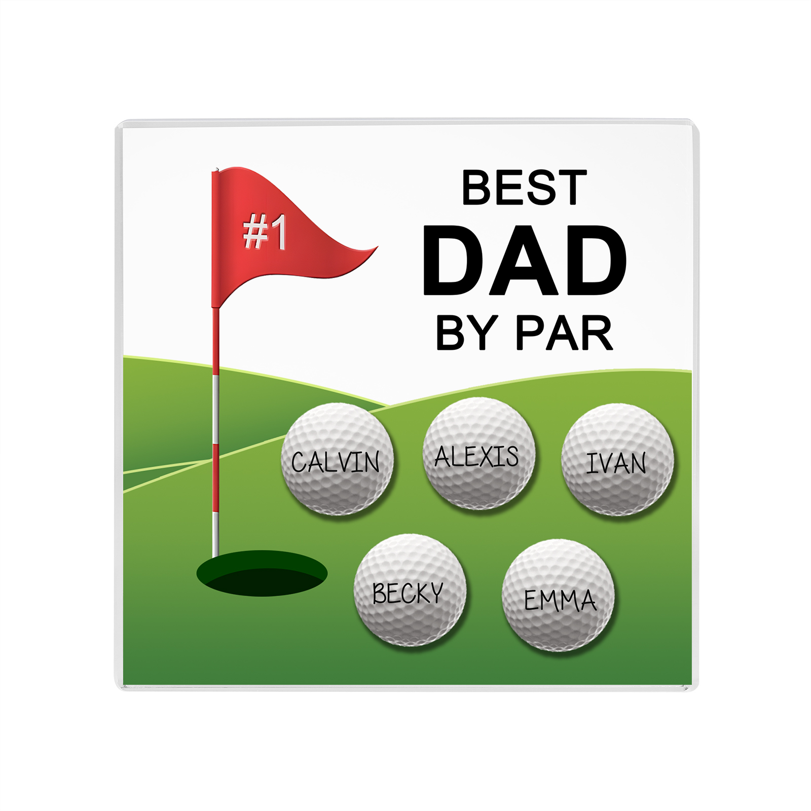 5 Names - Personalised Name and Text Acrylic Decor - Best Dad By Par - Father's Day Gift for Dad