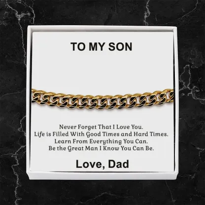 To My Son From Dad-Cuban Link Bracelet with Gift Card Gift Box Set-Never Forget That I Love You