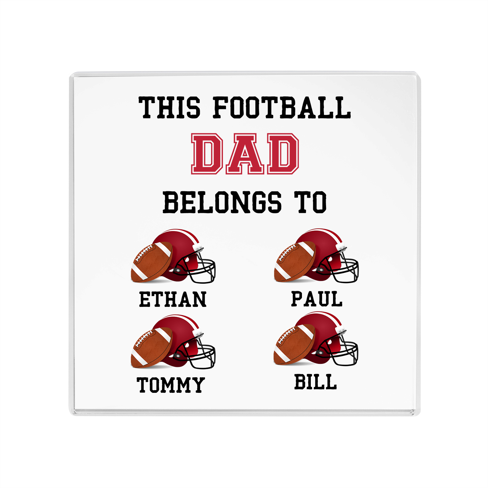 4 Names -Personalised Football Acrylic Keepsake Customized Name Acrylic Plaque Ornament Father's Day Gift for Dad