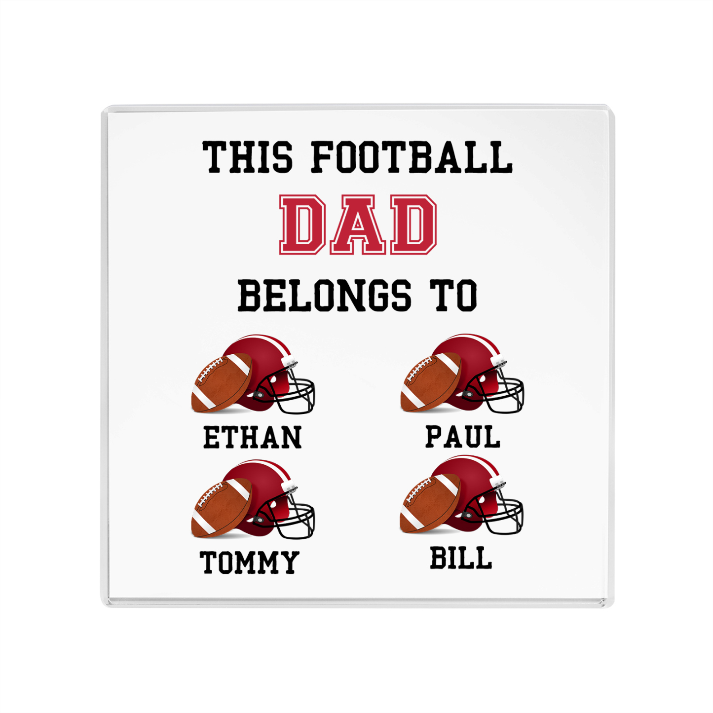 4 Names -Personalised Football Acrylic Keepsake Customized Name Acrylic Plaque Ornament Father's Day Gift for Dad