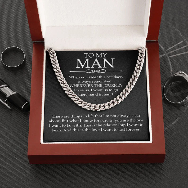 To My Man-Cuban Link Chain Necklace Gift Set "You are The One I Want to be With"