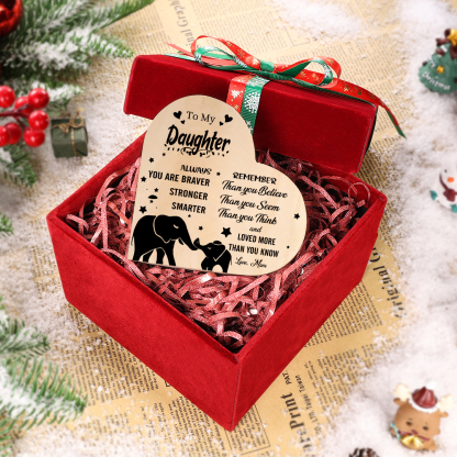 To My Daughter Heart-Shape Candlesticks-Always you are braver, stronger, smarter, remember- Wooden Custom Candle Holder For Grandma And Mum