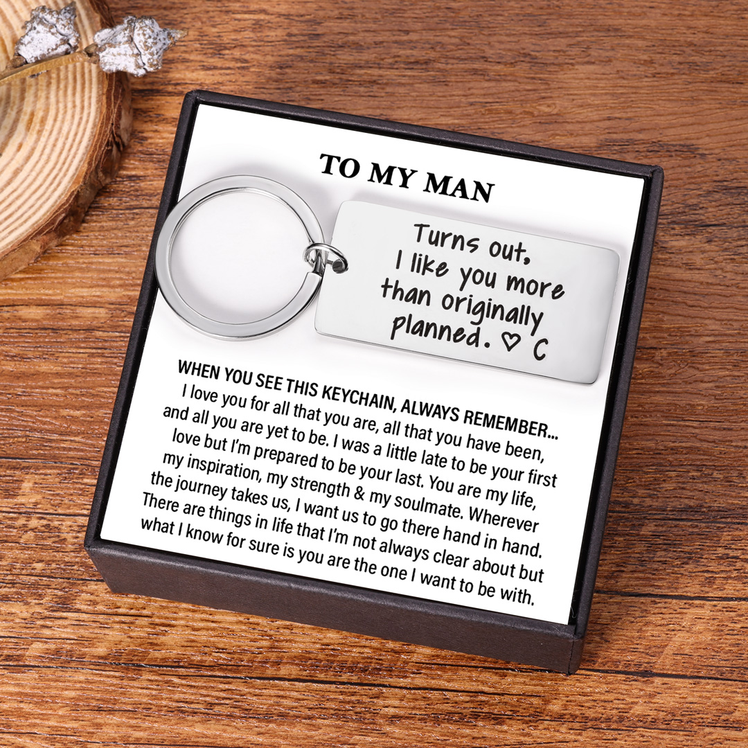 Personalised Initial Couple Keychain "Turns Out, I Like You More Than Originally Planned"
