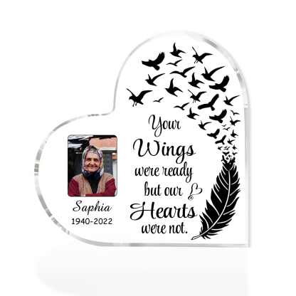 Personalised Memorial Acrylic Heart Keepsake Desktop Photo Ornament-Your Wings Were Ready But My Heart Wasn't-Special Memorial Gift