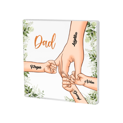 4 Names & 1 Text Personalised Acrylic Plaque for Dad - Custom Holding Hands Father's Day Gift | Jessemade