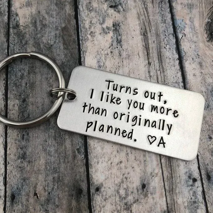 Personalised Initial Couple Keychain "Turns Out, I Like You More Than Originally Planned"