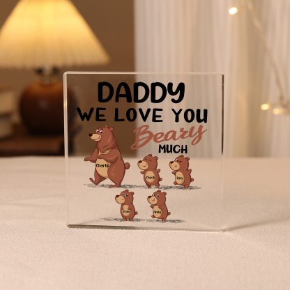 5 Names-Personalised Bear Family Acrylic Keepsake-Custom Text and Names-Acrylic Plaque Home Decoration Gift for Daddy/Grandad