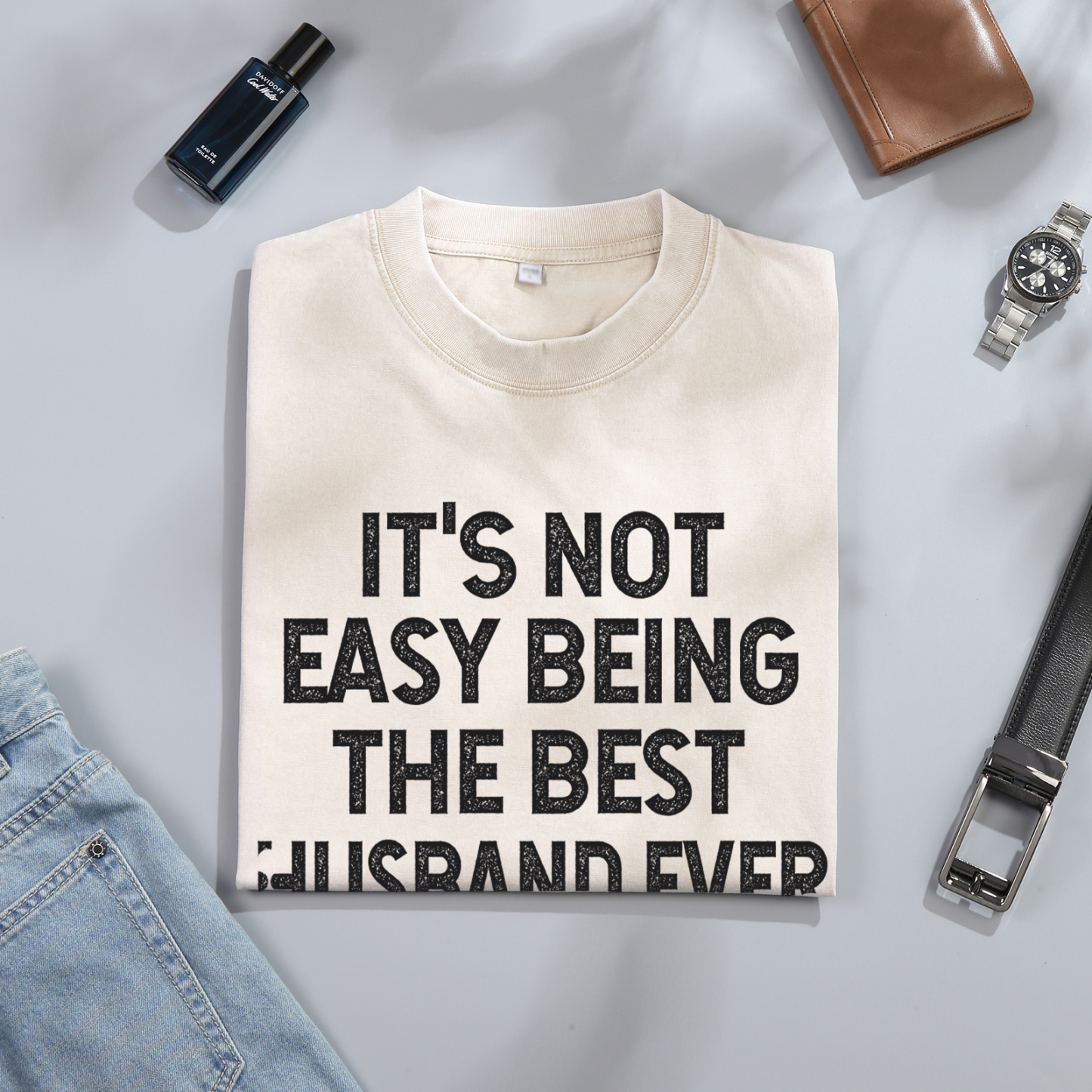 Personalised Couple T-Shirts in Beige– "It’s Not Easy Being the Best Husband/Wife Ever, But Here I Am Nailing It" – Valentine’s Day Gift for Couple | Jessemade