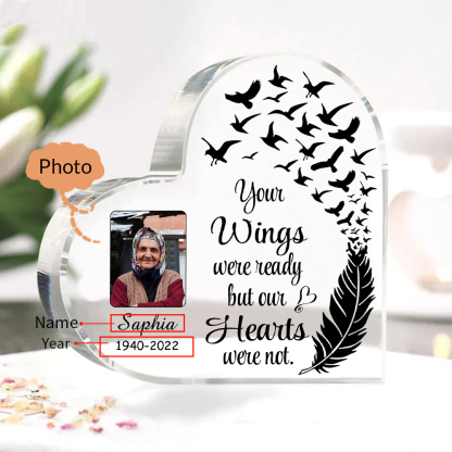 Personalised Memorial Acrylic Heart Keepsake Desktop Photo Ornament-Your Wings Were Ready But My Heart Wasn't-Special Memorial Gift