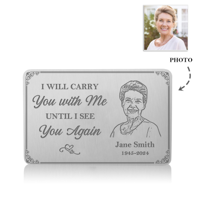 Personalised Memorial Wallet Card with Custom Name and Photo Memorial Wallet Card "I Will Carry You with Me" | Jessmade