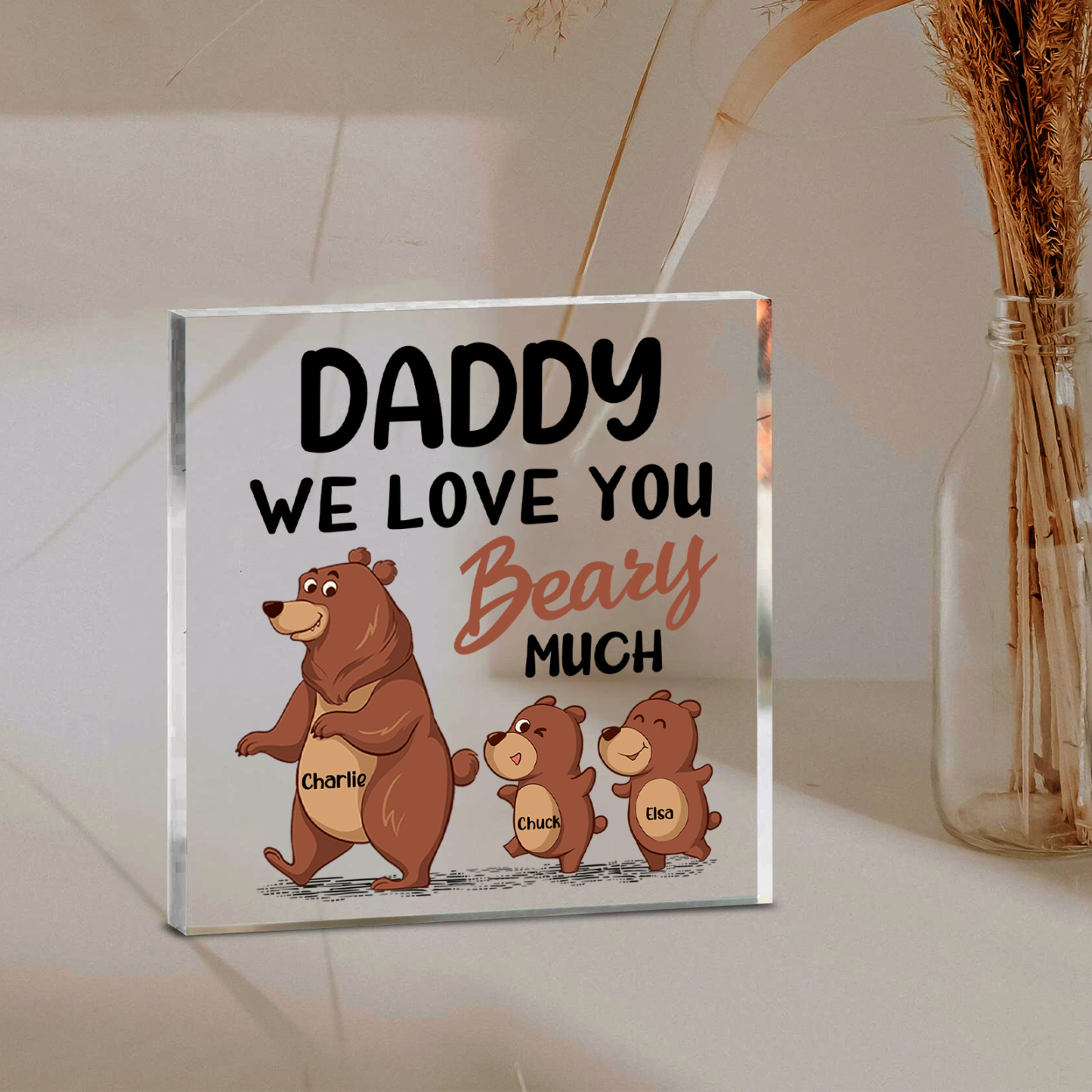3 Names-Personalised Bear Family Acrylic Keepsake-Custom Text and Names-Acrylic Plaque Home Decoration Gift for Daddy/Grandad