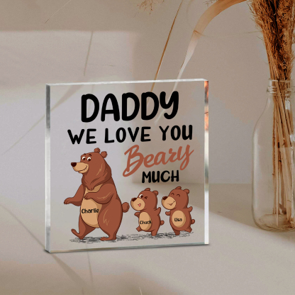 3 Names-Personalised Bear Family Acrylic Keepsake-Custom Text and Names-Acrylic Plaque Home Decoration Gift for Daddy/Grandad