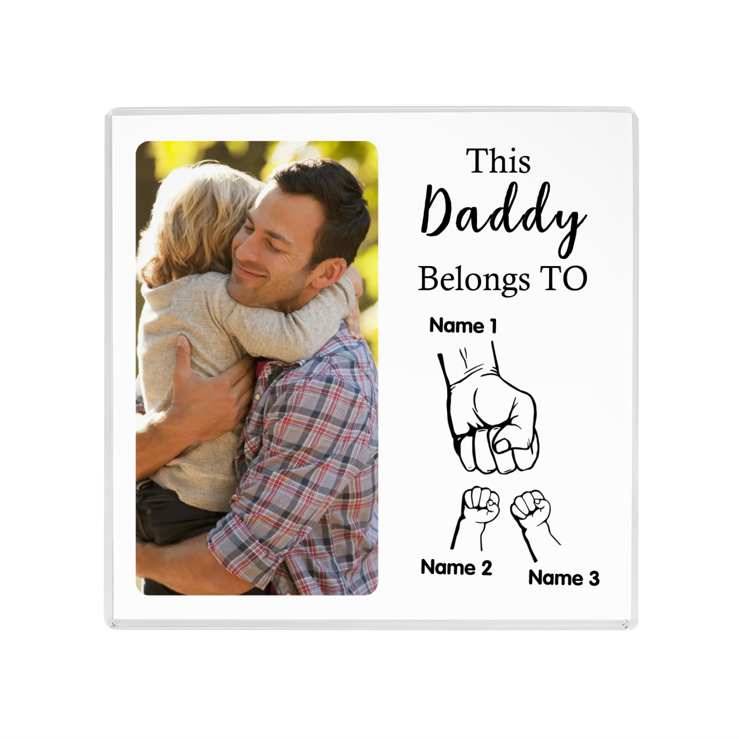 3 Names-Personalised Dad Photo Fist Acrylic Keepsake-Custom Text, Photo, and Names-Acrylic Plaque Home Decoration Gift for Dad/Grandad