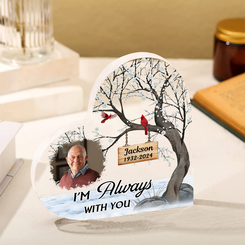 Personalised Memorial Heart Plaque – Custom Photo & Name Acrylic Heart Keepsake Desktop Ornament-I'm Always With You | Jessmade