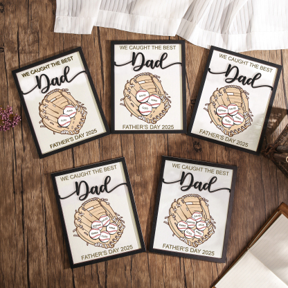 Personalised Wooden Plaque – “We Caught the Best Dad” Baseball Design 2 Texts & 4 Names | Jessemade