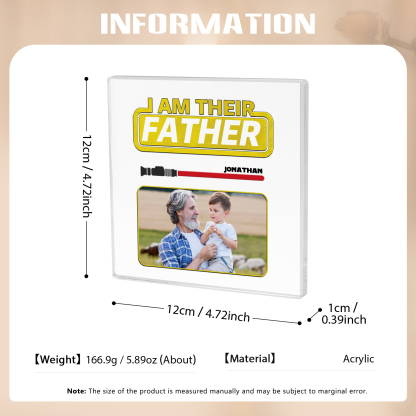 1 Name - Personalised Custom Name & Photo Acrylic Ornament - I AM THEIR FATHER- Father's Day Gift for Dad