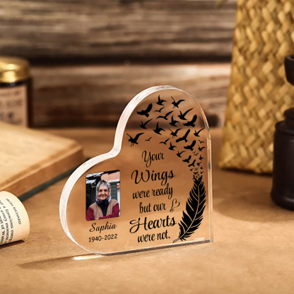 Personalised Memorial Acrylic Heart Keepsake Desktop Photo Ornament-Your Wings Were Ready But My Heart Wasn't-Special Memorial Gift