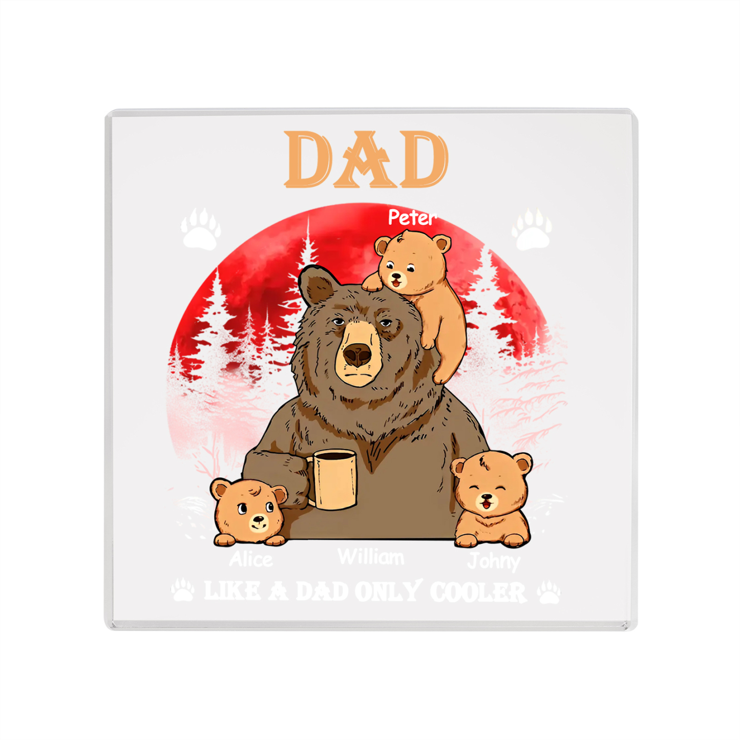 4 Names - Personalised Bear Family Pattern Custom Name Acrylic Square Ornament Father's Day Gift