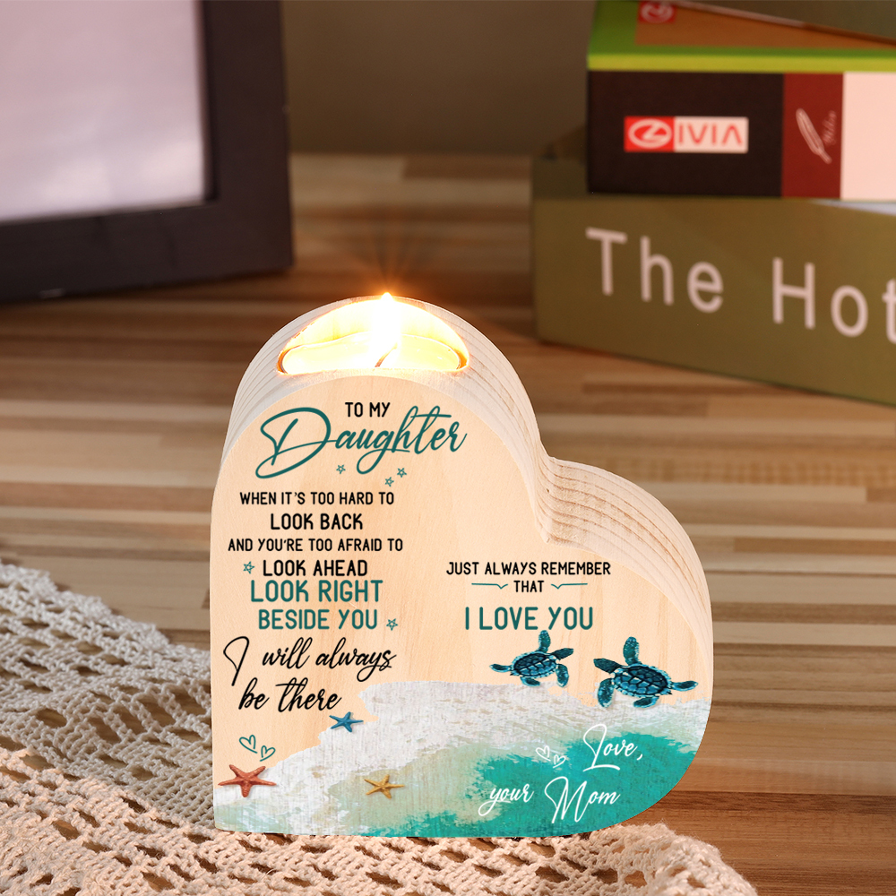 To My Daughter Wooden Heart Candle Holder "I will always be there" Gifts For Daughter