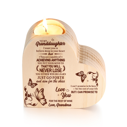 To My Granddaughter Customized Wooden Heart Candle Holder "believe deep in your heart"