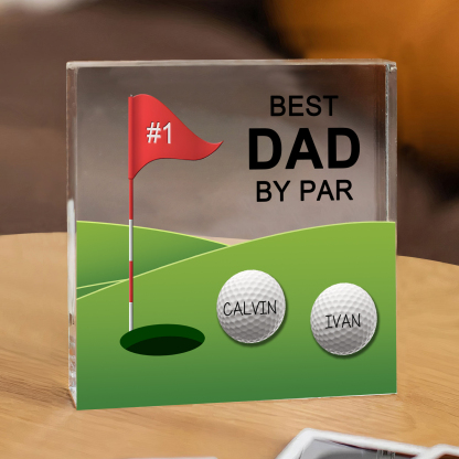2 Names - Personalised Name and Text Acrylic Decor - Best Dad By Par - Father's Day Gift for Dad