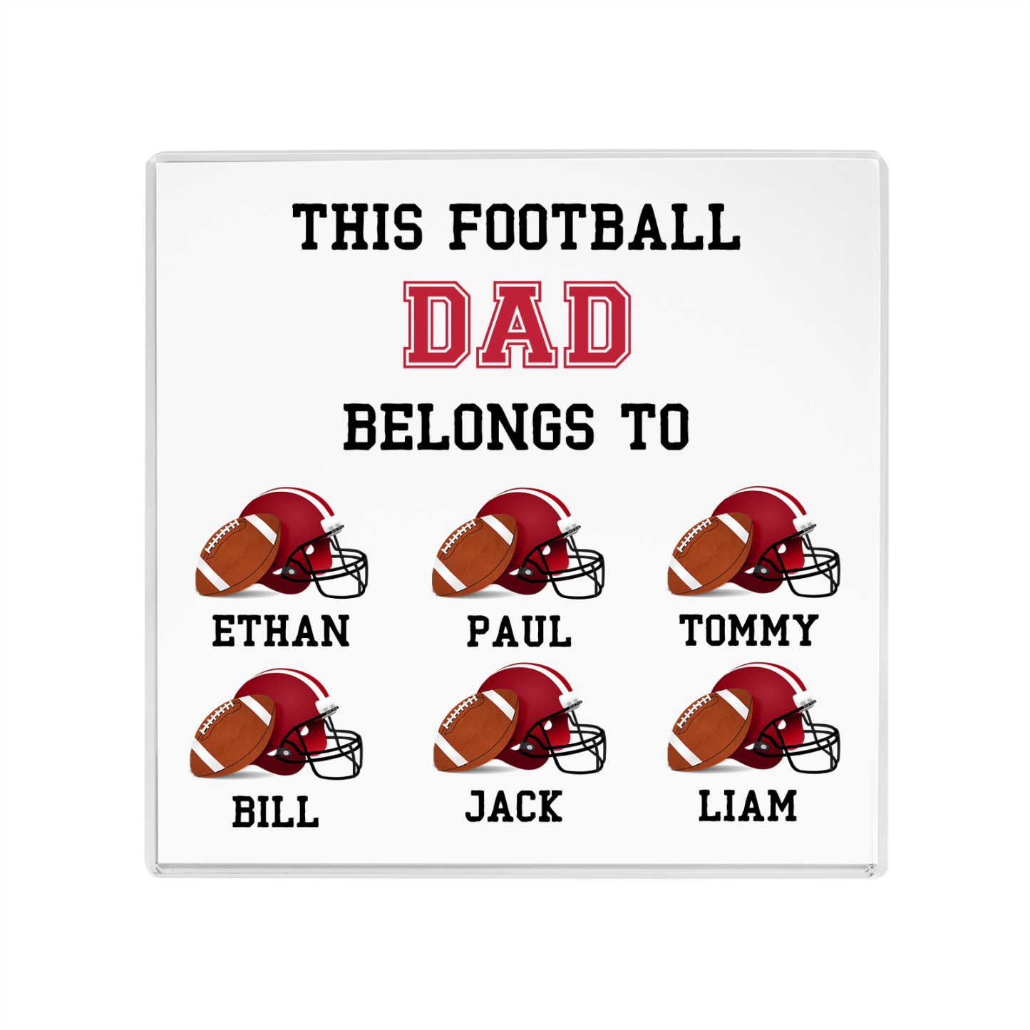 6 Names -Personalised Football Acrylic Keepsake Customized Name Acrylic Plaque Ornament Father's Day Gift for Dad