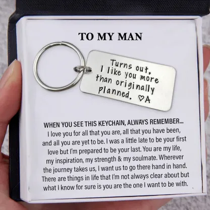 Personalised Initial Couple Keychain "Turns Out, I Like You More Than Originally Planned"