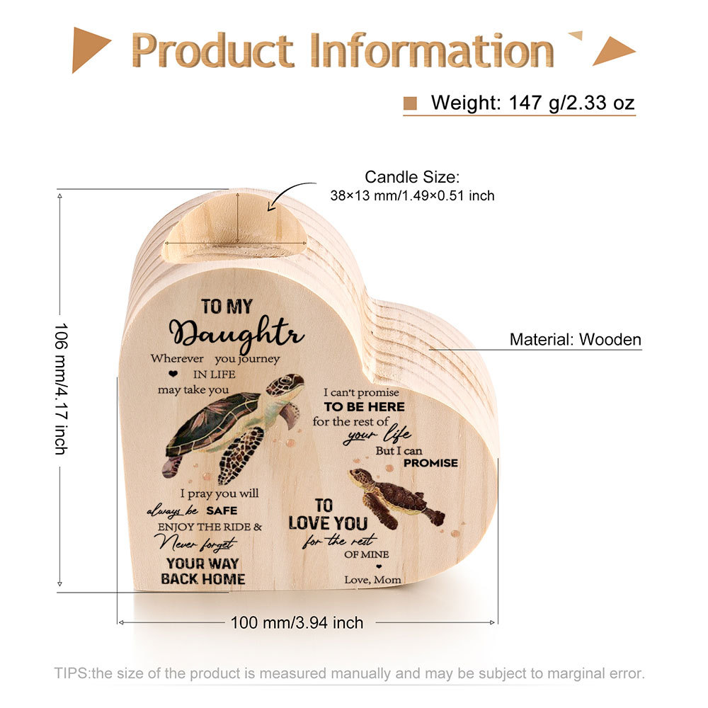 To My Daughter Wooden Heart Candle Holder "love you for the rest of mine"