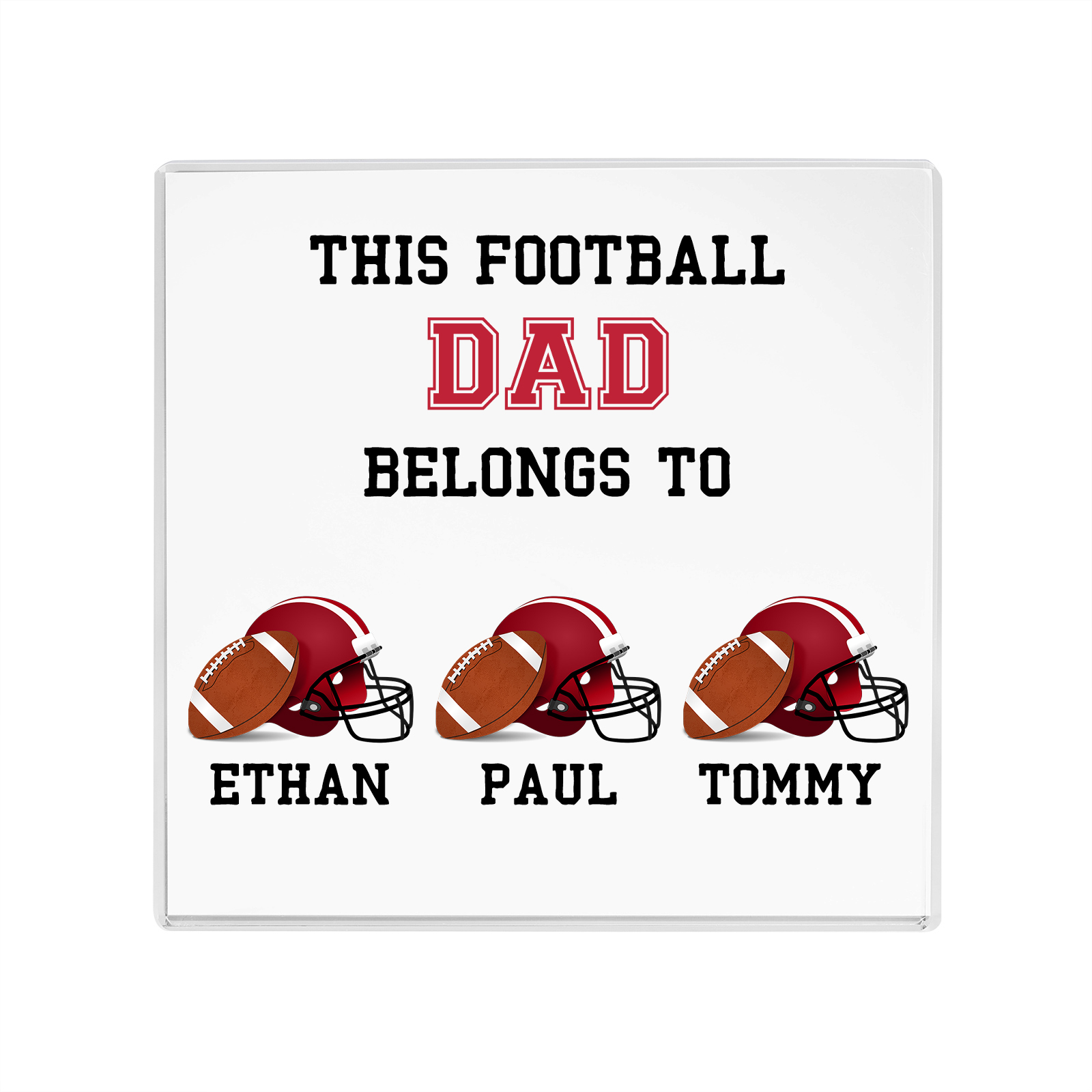 3 Names -Personalised Football Acrylic Keepsake Customized Name Acrylic Plaque Ornament Father's Day Gift for Dad