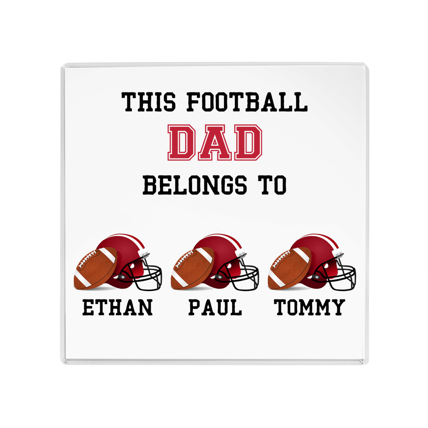 3 Names -Personalised Football Acrylic Keepsake Customized Name Acrylic Plaque Ornament Father's Day Gift for Dad