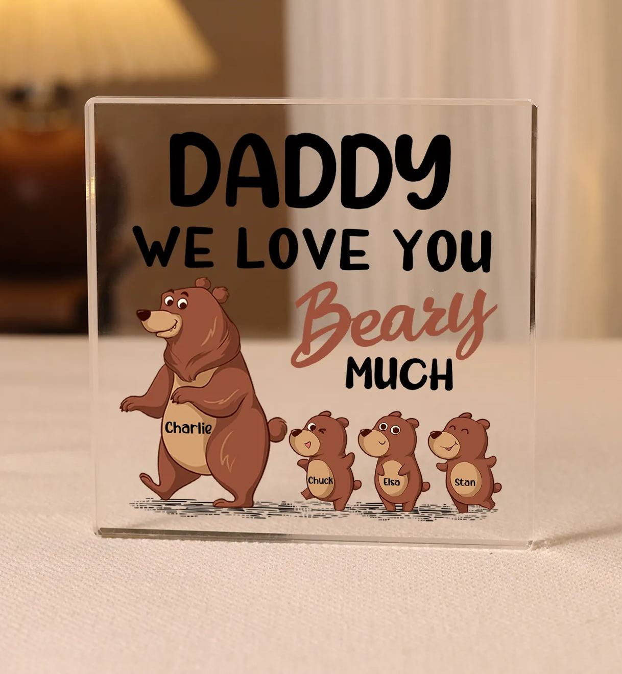 4 Names-Personalised Bear Family Acrylic Keepsake-Custom Text and Names-Acrylic Plaque Home Decoration Gift for Daddy/Grandad