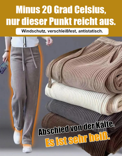 Bauchverdeckende, beinverlängernde, gefütterte, bequeme weite Hose.