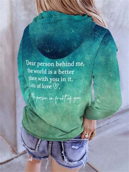 Dear Person Behind Me You Matter Turquoise Ocean Print Long Sleeve Hoodie